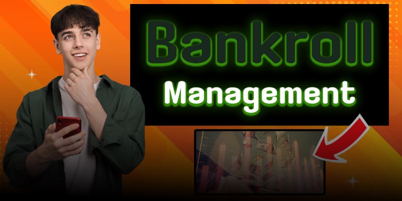 Bankroll Management